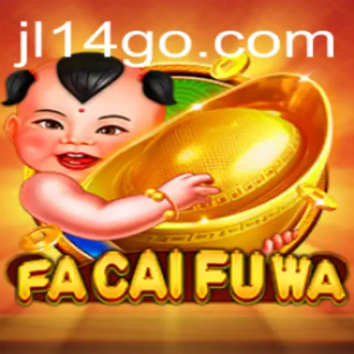 Exploring the Exciting World of FaCaiFuWa: A New Gaming Sensation